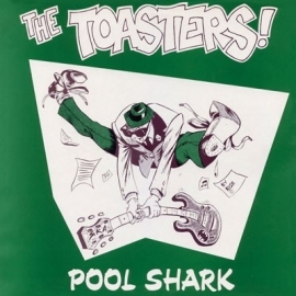 The Toasters - Pool Shark LP