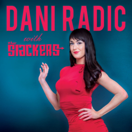 Dani Radic With The Slackers - Dani Radic With The Slackers 10"