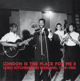 Lord Kitchener - London Is The Place For Me 8 DOUBLE LP