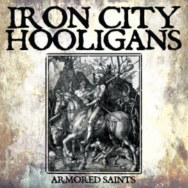 Iron City Hooligans - Armored Saints 12" maxi EP