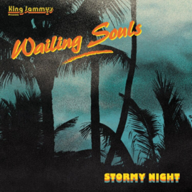 Wailing Souls - Stormy Night LP