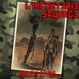 L'Infanterie Sauvage ‎- Dernier Assaut LP