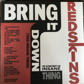 Redskins ‎- Bring It Down (This Insane Thing) 10"