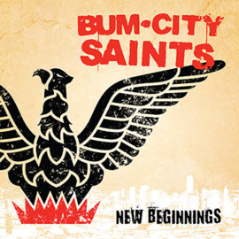 Bum City Saints ‎- New Beginnings EP