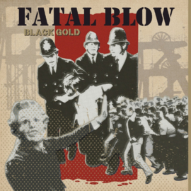 Fatal Blow - Black Gold LP + CD