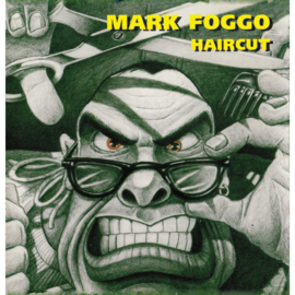 Mark Foggo - Haircut LP