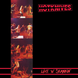 Hotknives - Live 'n' Skankin' / Live At The Horsham DOUBLE LP