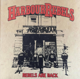 Harbour Rebels - Rebels Are Back LP