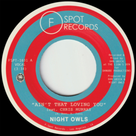 Night Owls - Ain't That Loving You 7"