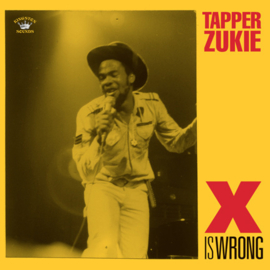 Tapper Zukie - X Is Wrong LP