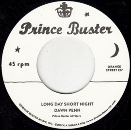 Prince Buster / Dawn Penn - Rock & Shake / Long Day Short Night 7"