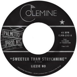 Lizzie No feat. Ben Pirani - Sweeter Than Strychnine 7"