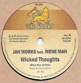 Jah Works feat. Mene Man - Wicked Thoughts 7"
