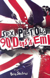 Brain Southall - The Sex Pistols: 90 Days at EMI BOOK