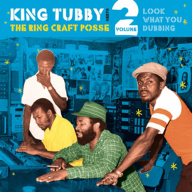 King Tubby Meets The Ring Craft Posse ‎- Look What You Dubbing (Vol.2) LP