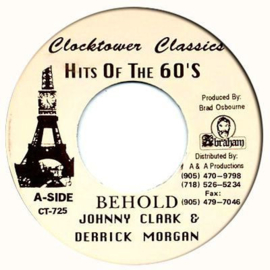 Johnny Clarke & Derrick Morgan - Behold 7"