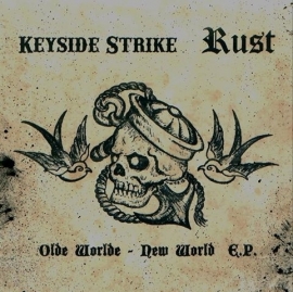 Keyside Strike / Rust - Olde World New World EP + embroidered patch
