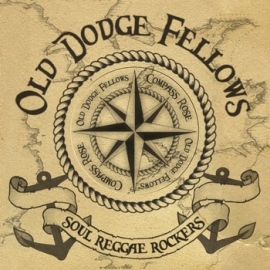 Old Dodge Fellows - Soul Reggae Rockers 7"