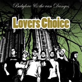 Babylove & The Van Dangos - Lovers Choice LP