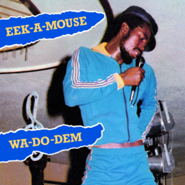 Eek-A-Mouse - Wa Do Dem CD