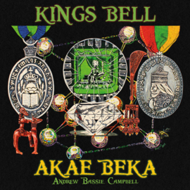 Akae Beka feat. Andrew 'Bassi' Campbell - Kings Bell LP