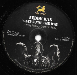 Teddy Dan - Thats Not The Way 7"