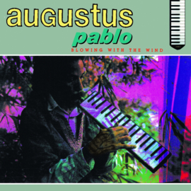 Augustus Pablo - Blowing With The Wind LP