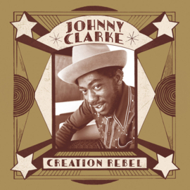 Johnny Clarke - Creation Rebel DOUBLE LP
