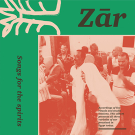 Various - Zār: Songs For The Spirits DOUBLE LP