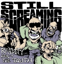 Still Screaming - Reality Ain't The Truth EP