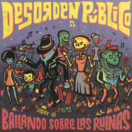 Desorden Público - Bailando Sobre Las Ruinas LP