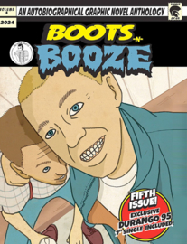 Boots n Booze #5 + Durango 95 7"