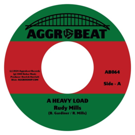 Rudy Mills - A Heavy Load 7"