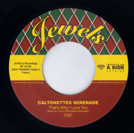 Caltonettes Serenade - That's Why I Love You7"