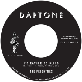 The Frightnrs ‎- I'd Rather Go Blind 7"