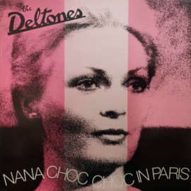 The Deltones - Nana Choc Choc In Paris LP