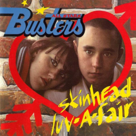 Busters All Stars (Bad Manners) - Skinhead Luv-A-Fair LP