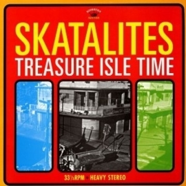 The Skatalites - Treasure Isle Time LP