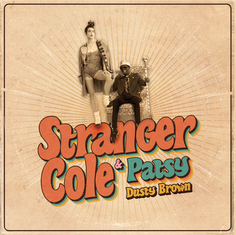 Stranger Cole And Patsy - Dusty Brown 7"