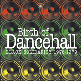 Various - Birth Of Dancehall (Black Solidarity 1976-1979) LP