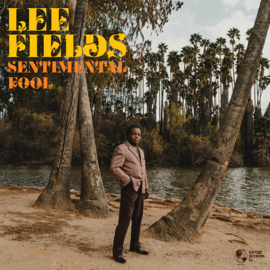 Lee Fields - Sentimental Fool LP