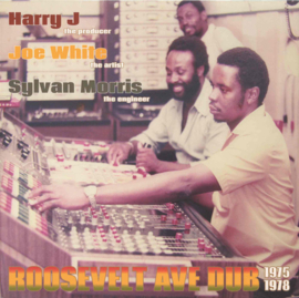 Harry J & Joe White & Sylvan Morris - Roosevelt Ave Dub LP