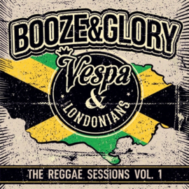 Booze & Glory - The Reggae Sessions 12"
