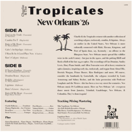 Charlie And The Tropicales - New Orleans ‘26 LP