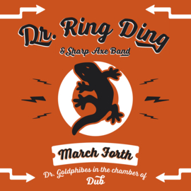 Dr. Ring Ding & Sharp Axe Band - March Forth LP