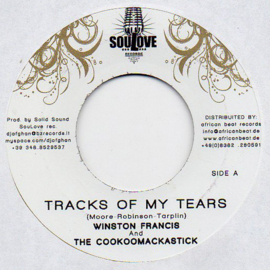 Winston Francis & The Cookoomackastick - Tracks Of My Tears 7"