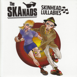 The Skanads - Skinhead Lullabies 7"