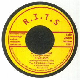 The RITS Riddim Force - Goes Like That / Molasses 7"