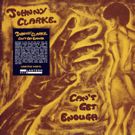 Johnny Clarke - Can't Get Enough LP