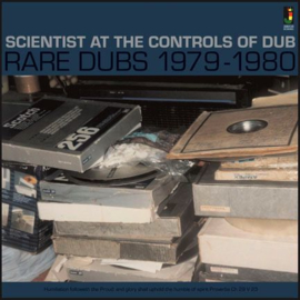 Scientist - At The Controls Of Dub: Rare Dubs 1979-1980 LP